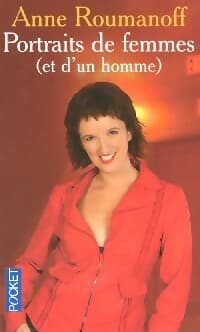 Portraits de femmes (et d'un homme) - Anne Roumanoff