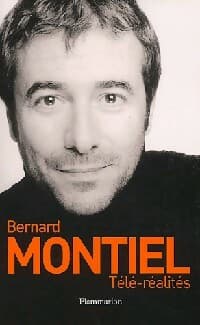 Télé-réalités - Bernard Montiel