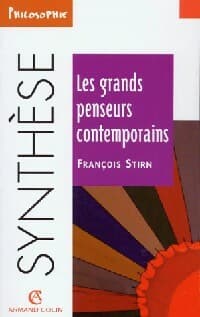 Les grands penseurs contemporains - François Stirn