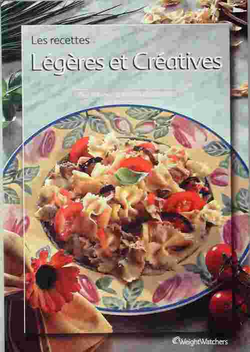 Les recettes légères et créatives - Weight Watchers