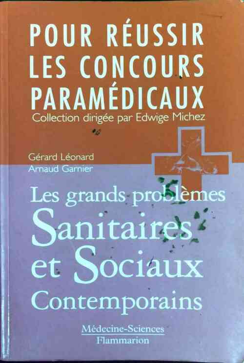 Les grands problèmes sanitaires et sociaux contemporains - Gérard Léonard